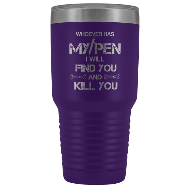 Vet Tech My Pen Joke 30 oz Vacuum Insulated Stainless Steel Tumbler