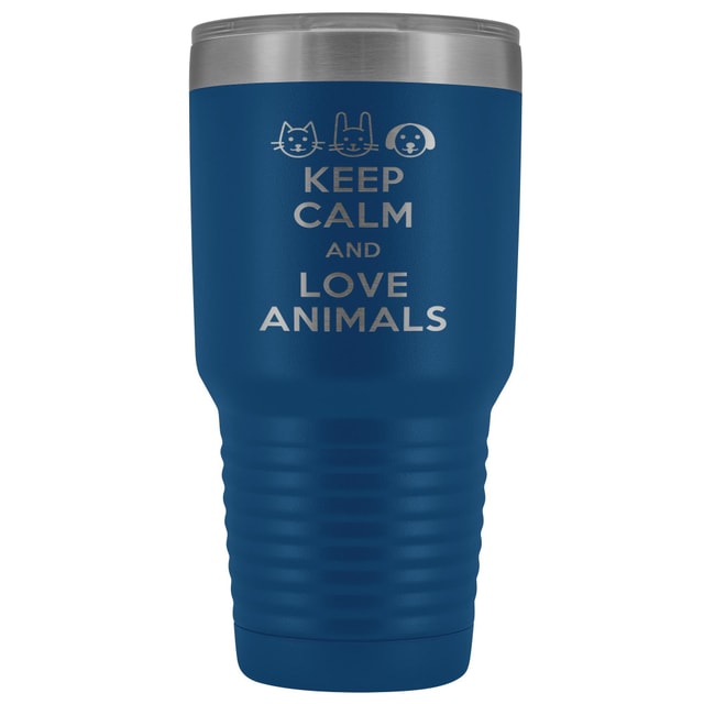Keep Calm and Love Animals 30oz Vacuum Tumbler - Polar Camel Double Wall Insulated