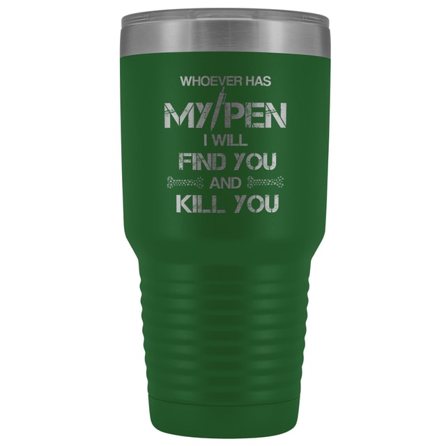 Vet Tech My Pen Joke 30 oz Vacuum Insulated Stainless Steel Tumbler