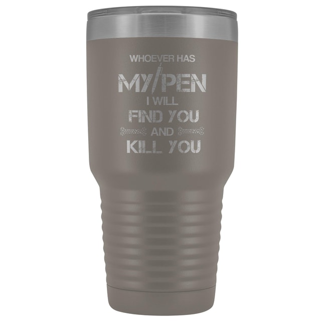 Vet Tech My Pen Joke 30 oz Vacuum Insulated Stainless Steel Tumbler