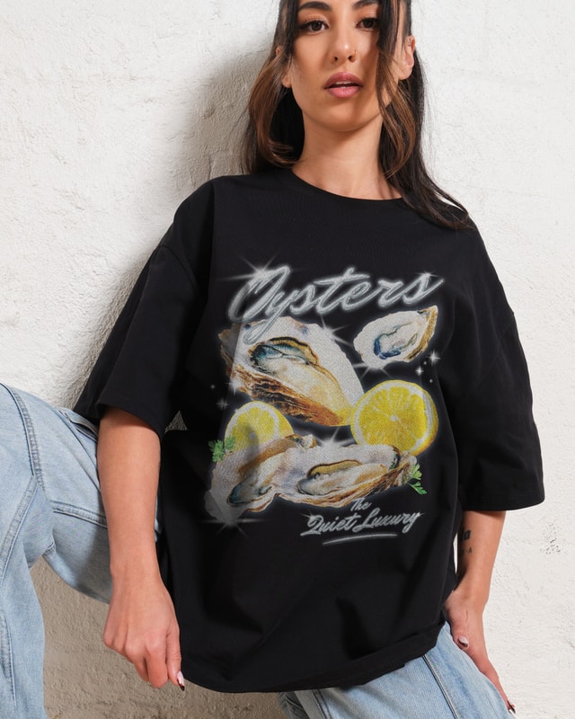 Oysters The Quiet Luxury Oversized Graphic Tee Unisex 100% Combed Cotton Heavyweight