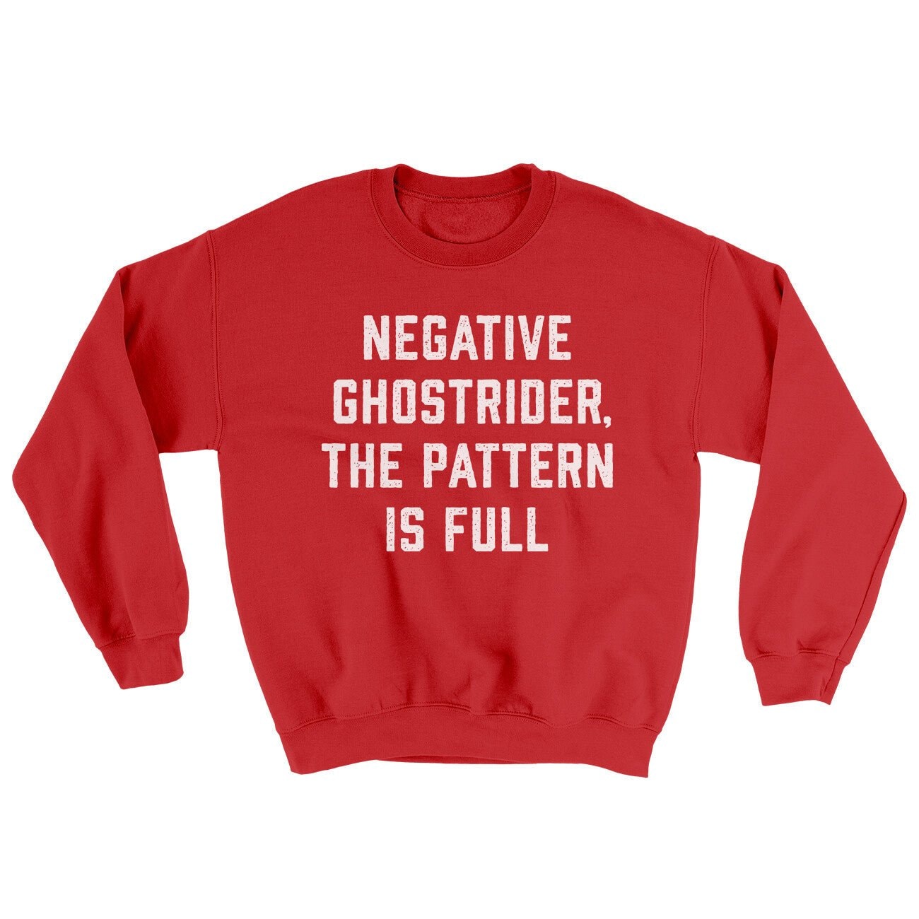 Negative Ghostrider The Pattern Is Full Ugly Sweater - Crewneck Sweatshirt
