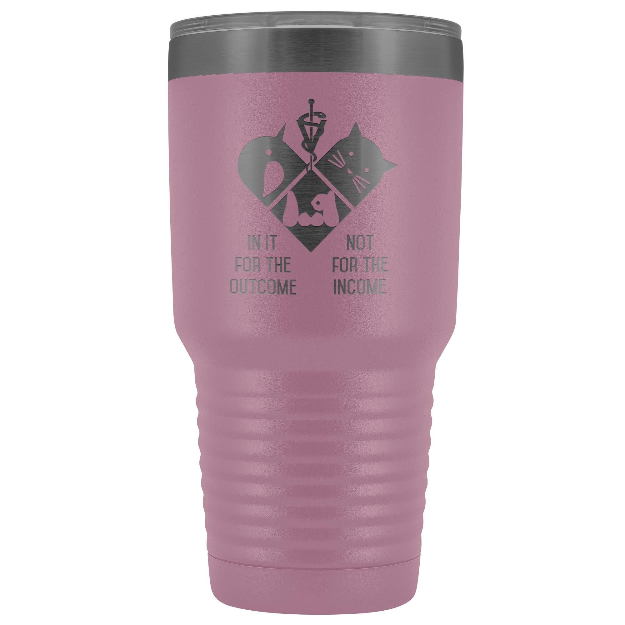 30oz Polar Camel Vacuum Tumbler Vet Design - In It for the Outcome Not the Income