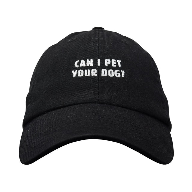Can I Pet Your Dog? Dad Hat - Unstructured Cotton Twill Adjustable