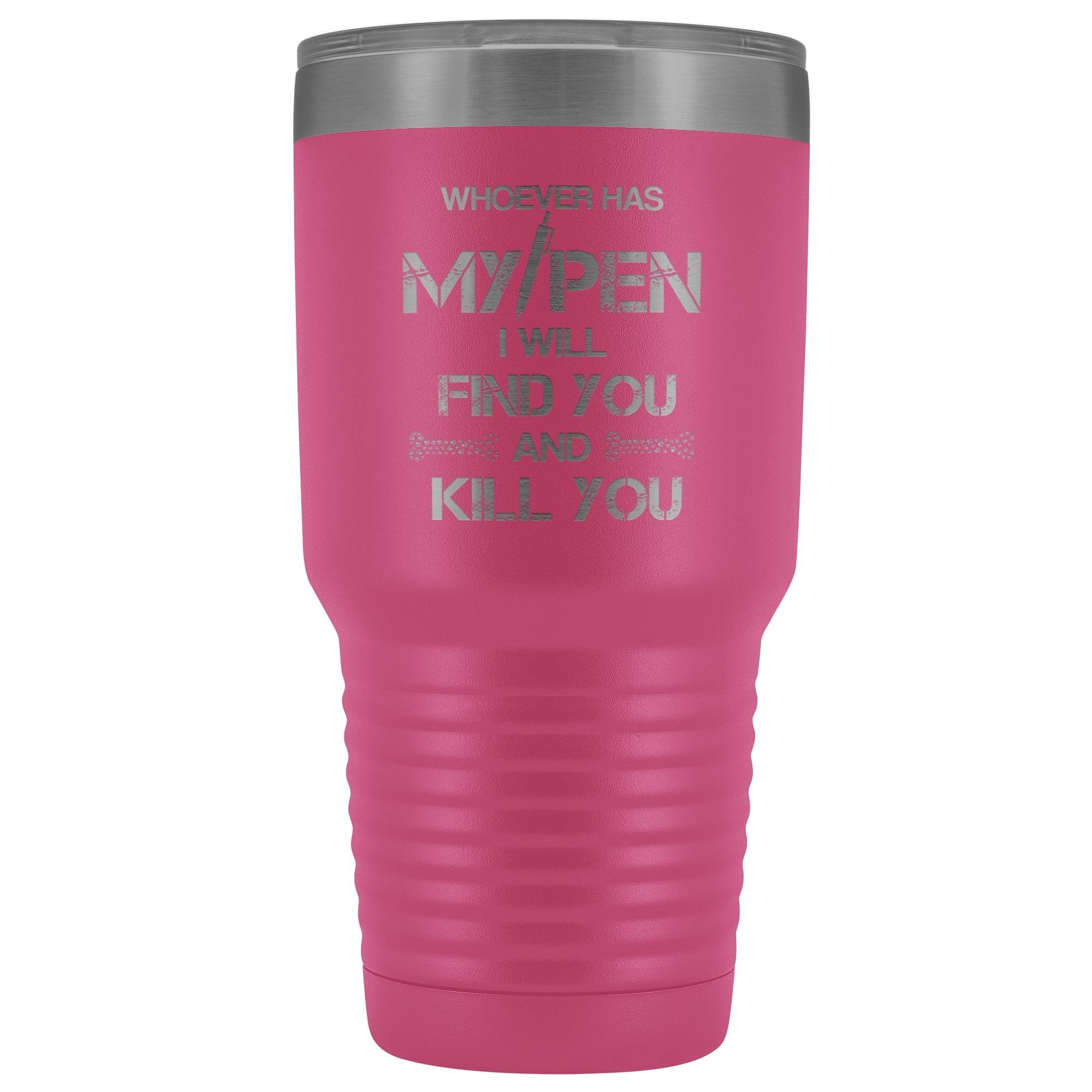 Vet Tech My Pen Joke 30 oz Vacuum Insulated Stainless Steel Tumbler