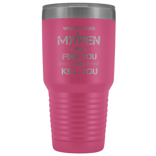 Vet Tech My Pen Joke 30 oz Vacuum Insulated Stainless Steel Tumbler