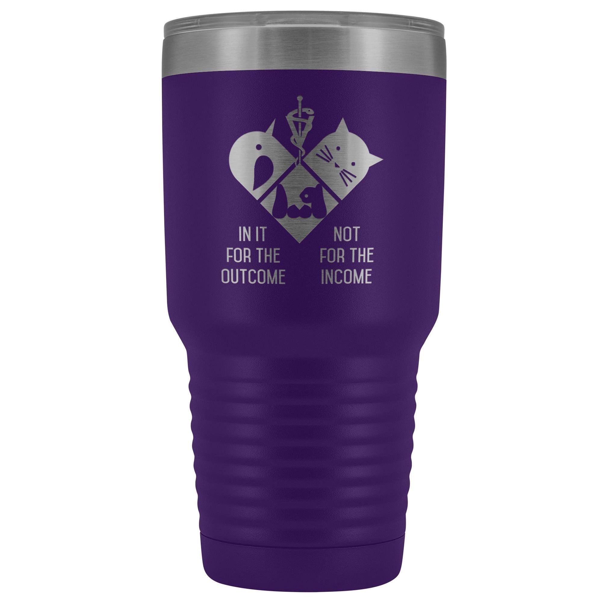 30oz Polar Camel Vacuum Tumbler Vet Design - In It for the Outcome Not the Income